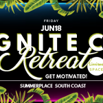 Poster with a frame of many flowers and dark inner showing white lettering to advertise the Ignite Co retreat on June 16 at Summerplace South Coast